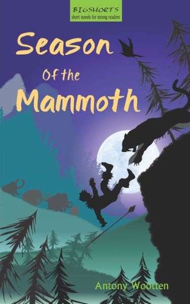 Cover for Antony Wootten · Season of the Mammoth (Paperback Book) (2016)