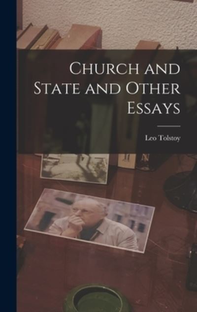 Cover for Lev Nikolaevič Tolstoy · Church and State and Other Essays (Book) (2022)