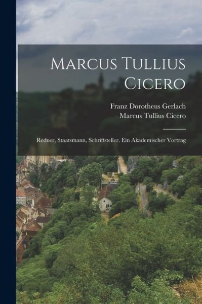 Cover for Franz Dorotheus Gerlach · Marcus Tullius Cicero (Buch) (2022)