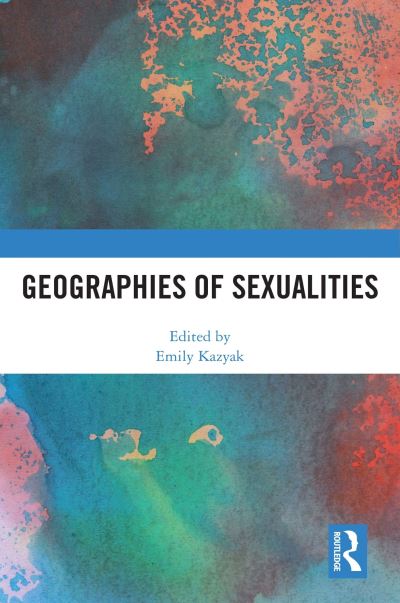 Geographies of Sexualities (Paperback Book) (2024)