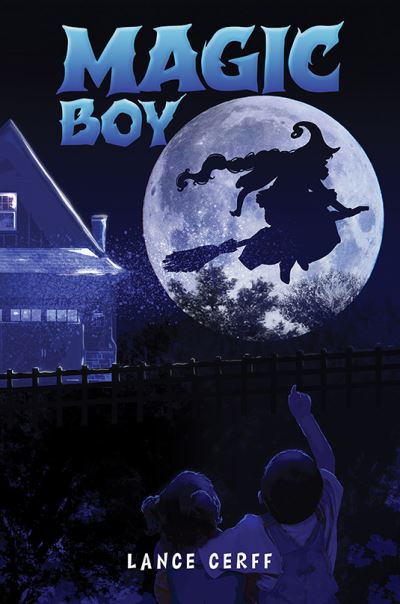 Cover for Lance Cerff · Magic Boy (Paperback Book) (2023)