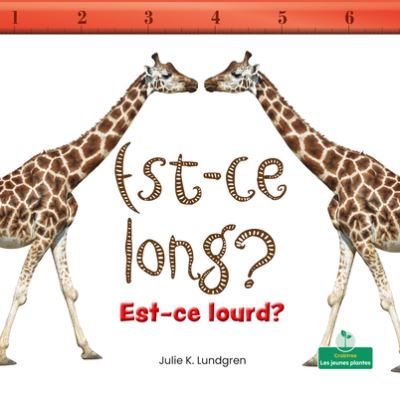 Cover for Julie K Lundgren · Est-Ce Long? Ou Est-Ce Lourd? (Paperback Book) (2021)