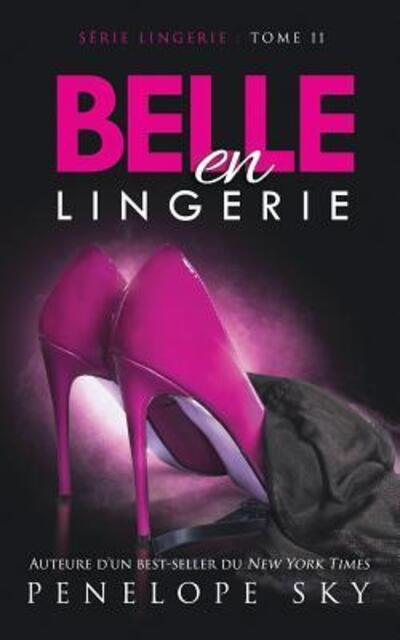 Cover for Penelope Sky · Belle en Lingerie (Paperback Book) (2019)