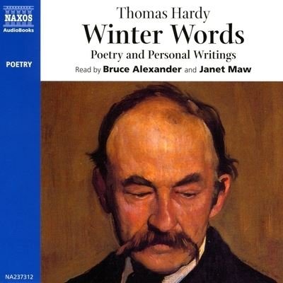 Cover for Thomas Hardy · Winter Words (CD) (2020)
