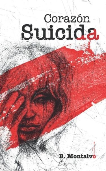 Cover for B Montalvo · Corazon Suicida (Paperback Bog) (2019)
