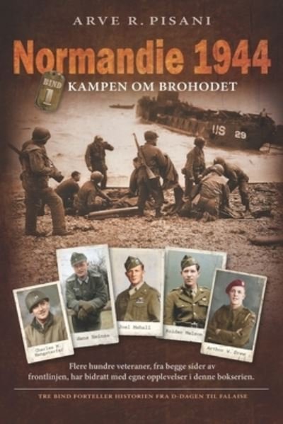 Cover for Arve Pisani · Normandie 1944 Kampen Om Brohodet (Bog) (2020)