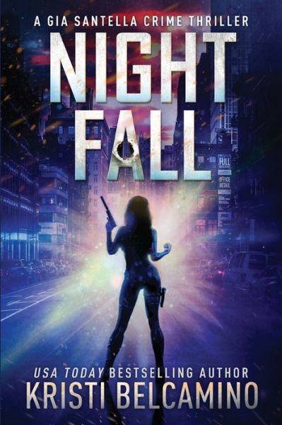 Cover for Kristi Belcamino · Night Fall (Paperback Book) (2019)