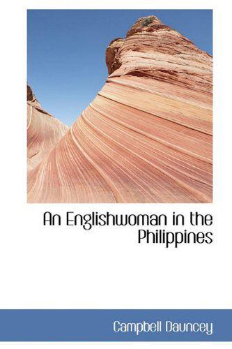 Cover for Campbell Dauncey · An Englishwoman in the Philippines (Paperback Book) (2009)