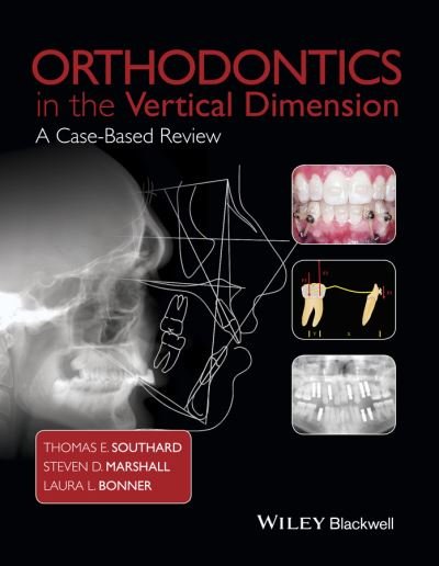 Cover for TE Southard · Orthodontics in the Vertical Dimension - A Case-Based Review (Hardcover bog) (2015)