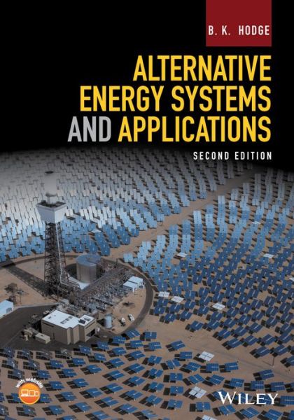 Cover for Hodge, B. K. (Mechanical Engineering Department, Mississippi State University) · Alternative Energy Systems and Applications (Paperback Book) (2017)