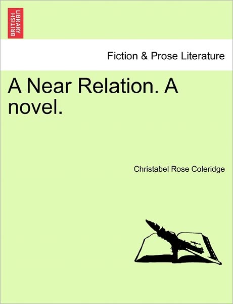 Cover for Christabel Rose Coleridge · A Near Relation. a Novel. (Paperback Bog) (2011)