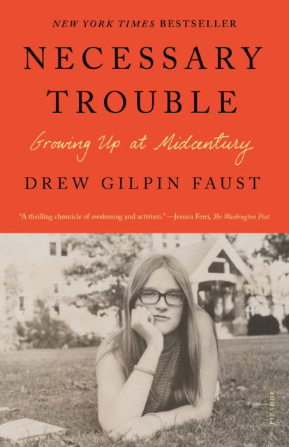 Cover for Drew Gilpin Faust · Necessary Trouble: Growing Up at Midcentury (Taschenbuch) (2024)