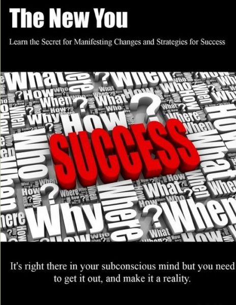 New You Personal Empowerment System - Jessie Bowen - Livros - Lulu Press, Inc. - 9781304945211 - 11 de janeiro de 2013