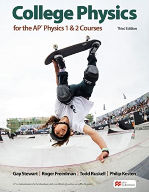 Cover for Gay Stewart · College Physics for the AP® Physics 1 &amp; 2 Courses (Hardcover Book) [Third edition] (2023)