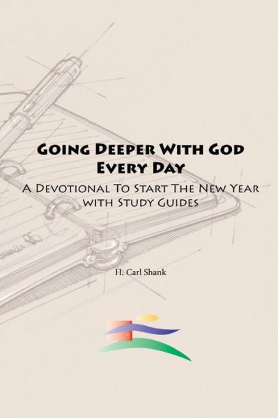 Cover for Carl Shank · Going Deeper with God Every Day (Buch) (2017)