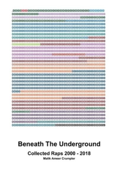 Cover for Malik Crumpler · Beneath The Underground (Paperback Bog) (2018)