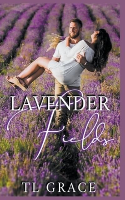 Cover for Tl Grace · Lavender Fields (Paperback Book) (2020)
