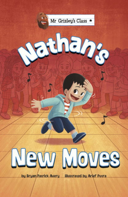 Cover for Bryan Patrick Avery · Nathan's New Moves - Mr Grizley's Class (Paperback Book) (2023)