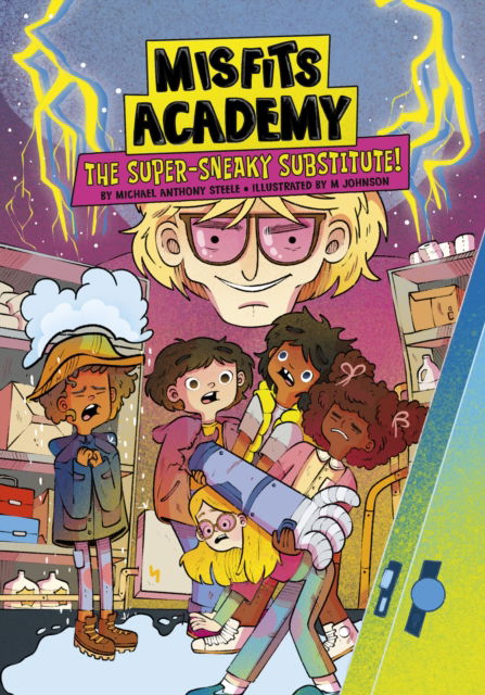 Cover for Michael  Anthony Steele · The Super-Sneaky Substitute! - Misfits Academy (Paperback Bog) (2025)