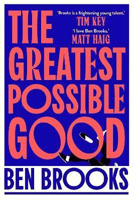 Cover for Ben Brooks · The Greatest Possible Good (Hardcover Book) (2025)