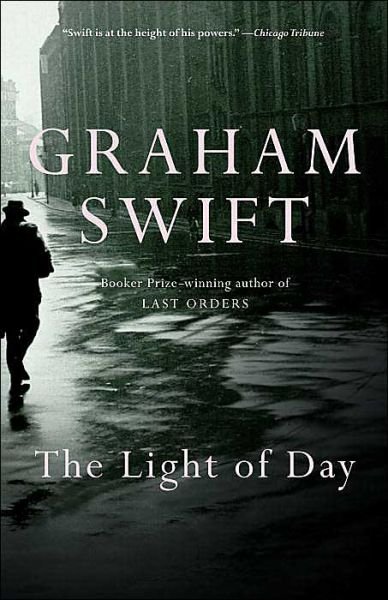 Cover for Graham Swift · The Light of Day: a Novel (Paperback Book) [Reprint edition] (2004)