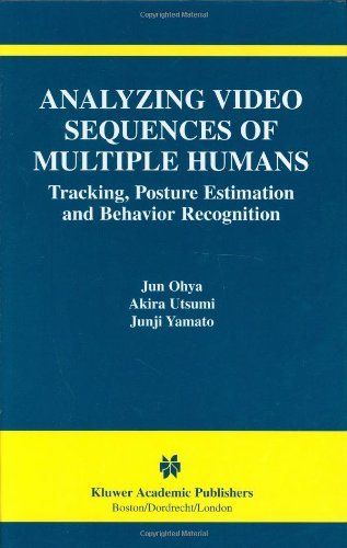 Cover for Jun Ohya · Analyzing Video Sequences of Multiple Humans: Tracking, Posture Estimation and Behavior Recognition - the International Series in Video Computing (Innbunden bok) (2002)