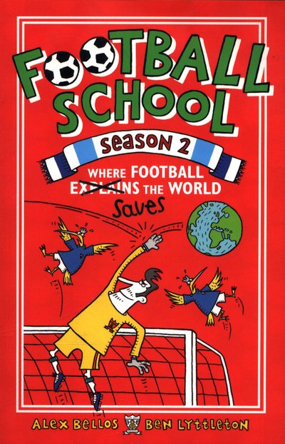 Cover for Alex Bellos · Football School Season 2: Where Football Explains the World (Paperback Bog) (2018)