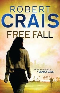 Cover for Robert Crais · Free Fall - Cole &amp; Pike (Paperback Book) (2012)