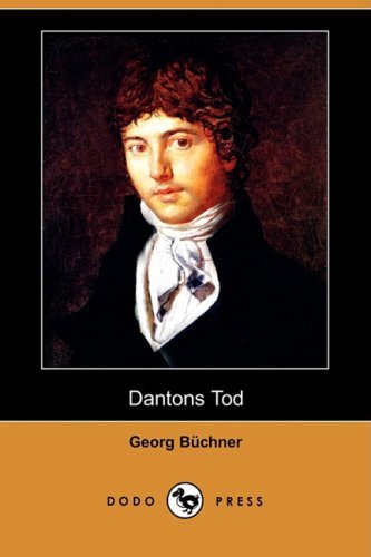 Cover for Georg Buchner · Dantons Tod (Dodo Press) (Paperback Book) (2008)