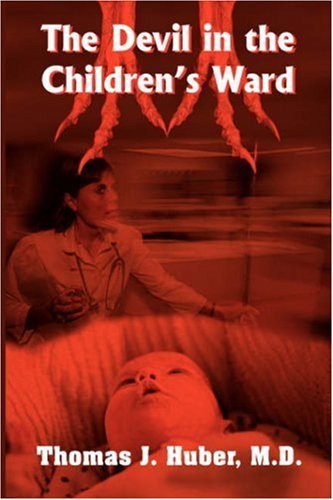 Cover for Thomas Huber · The Devil in the Children's Ward (Pocketbok) (2004)