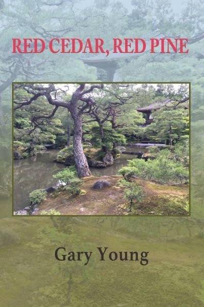 Cover for Gary Young · Red Cedar, Red Pine (Paperback Book) (2022)