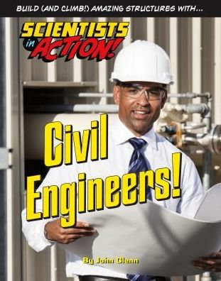Cover for John Glenn · Civil Engineers - Scientists in Action (Inbunden Bok) (2015)