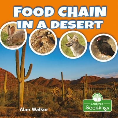 Cover for Alan Walker · Food Chain in a Desert (Book) (2021)
