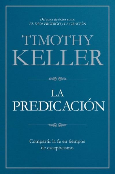 Cover for Timothy Keller · Predicación (Bog) (2017)