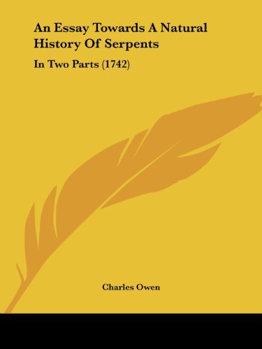 Cover for Charles Owen · An Essay Towards a Natural History of Serpents: in Two Parts (1742) (Paperback Book) (2008)