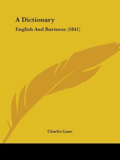 Cover for Charles Lane · A Dictionary: English and Burmese (1841) (Paperback Book) (2009)