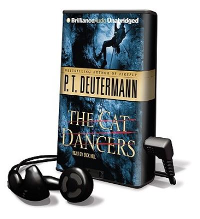 Cover for P T Deutermann · The Cat Dancers (N/A) (2009)