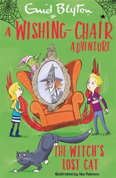 A Wishing-Chair Adventure: The Witch's Lost Cat: Colour Short Stories - The Wishing-Chair - Enid Blyton - Böcker - Hachette Children's Group - 9781444960211 - 3 juni 2021