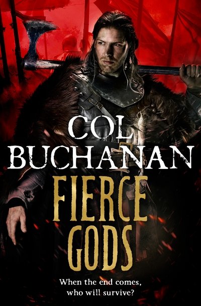 Cover for Col Buchanan · Fierce Gods - Heart of the World (Paperback Book) [Main Market Ed. edition] (2017)