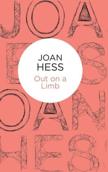 Cover for Joan Hess · Out on a Limb (Hardcover Book) (2014)