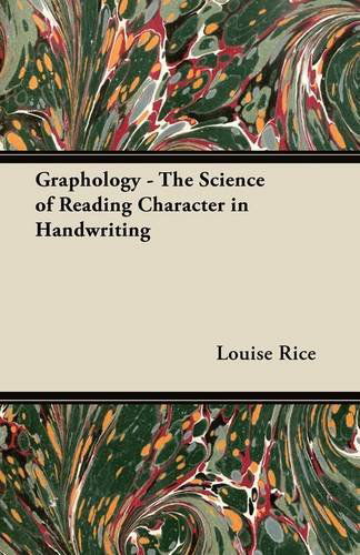 Cover for Louise Rice · Graphology - the Science of Reading Character in Handwriting (Paperback Book) (2011)