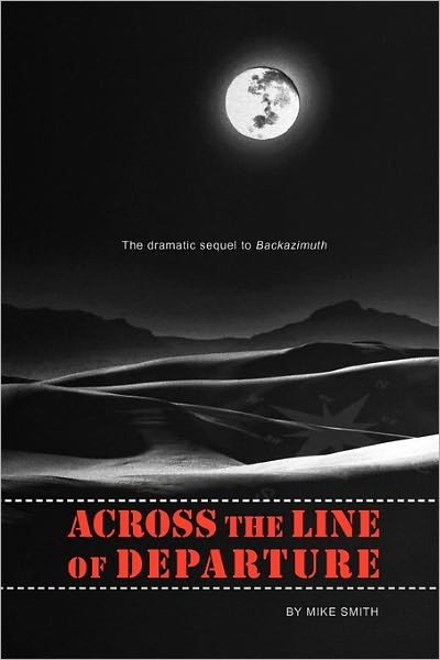 Cover for Mike Smith · Across the Line of Departure: a Novel (Taschenbuch) (2010)