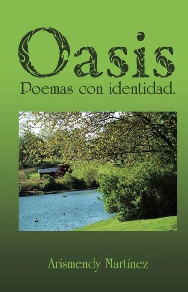 Cover for Arismendy Martinez · Oasis: Poemas Con Identidad. (Paperback Book) (2013)