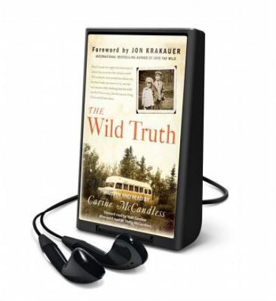 The Wild Truth - Carine McCandless - Other - HarperCollins Publishers - 9781467686211 - October 21, 2014