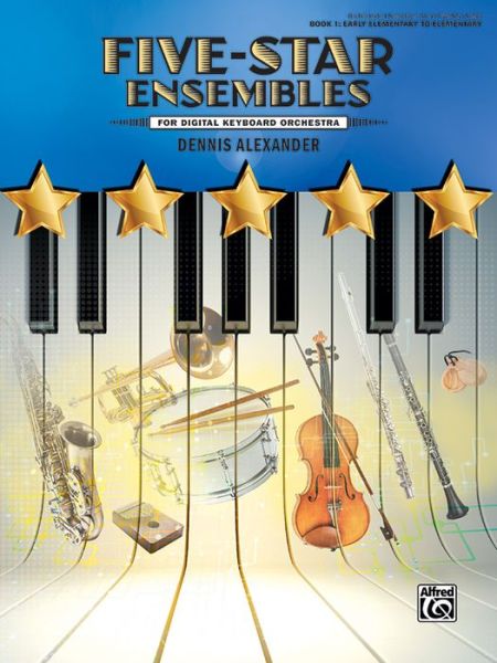 Cover for Dennis Alexander · Fivestar Ensembles Book 1 (Paperback Book) (2019)