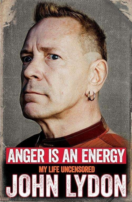 Anger is an Energy: My Life Uncensored - John Lydon - Boeken - Simon & Schuster Ltd - 9781471137211 - 7 mei 2015