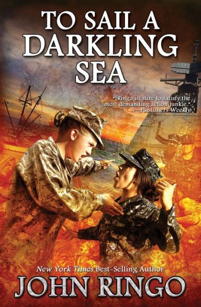 Cover for John Ringo · To Sail A Darkling Sea (Hardcover Book) (2014)