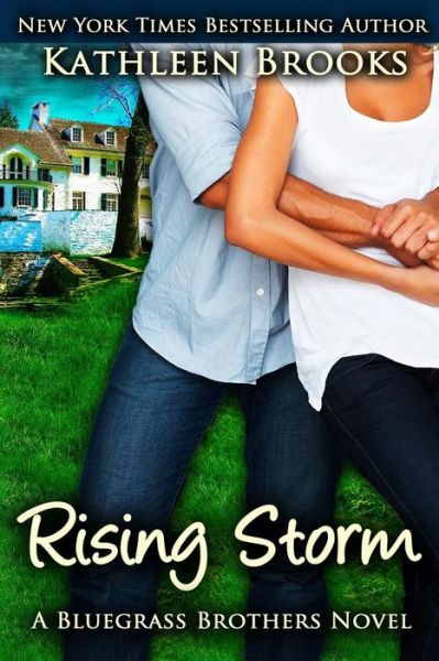 Cover for Kathleen Brooks · Rising Storm: a Bluegrass Brothers Novel (Paperback Book) (2012)