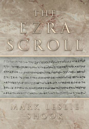 Cover for Mark Leslie Shook · The Ezra Scroll (Inbunden Bok) (2013)