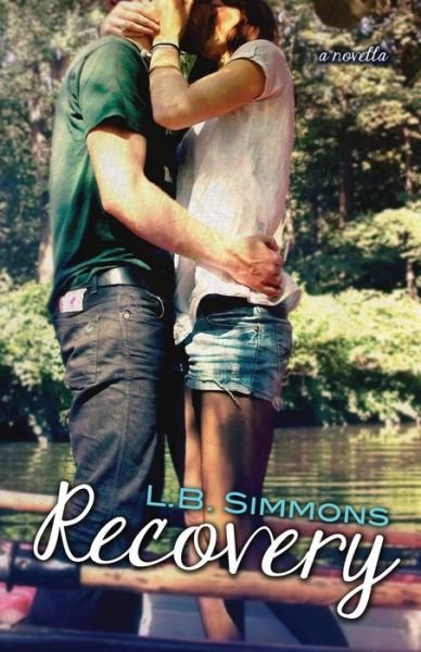 Cover for L B Simmons · Recovery (Paperback Book) (2013)